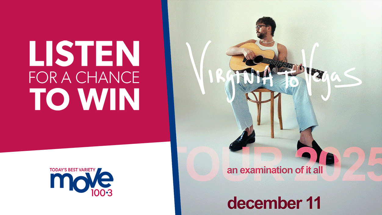MOVE 100.3 Win Tickets to see Virginia To Vegas!