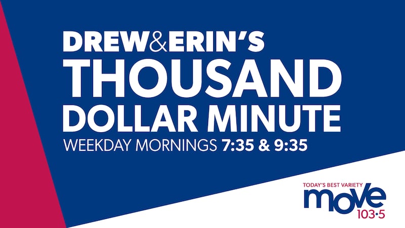 Drew & Erin’s Thousand Dollar Minute