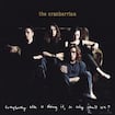 Dreams by The Cranberries